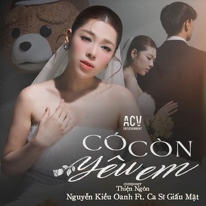 Có Còn Yêu Em (ft. Ca Sĩ Giấu Mặt)