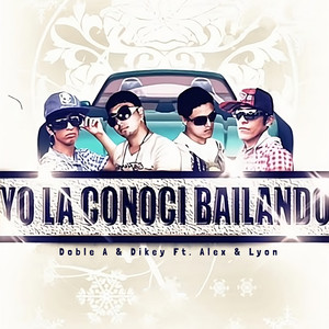 Yo la Conoci Bailando