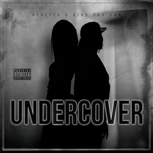 Undercover(feat. Dino Tha Don) (Explicit)