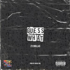 Guess What (Explicit)