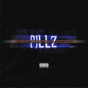 Pillz (Explicit)