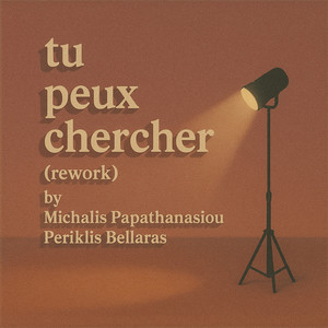 Tu peux chercher (Rework)