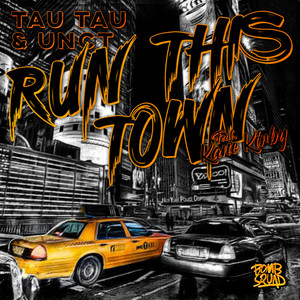 Run This Town (feat. Kane Kirby)