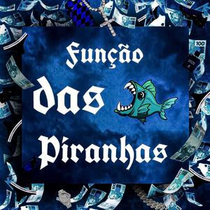 Função das Piranhas (Explicit)