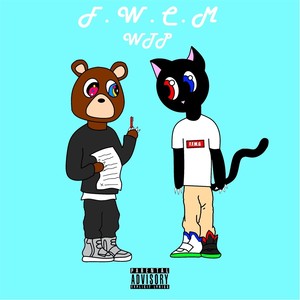 F.W.C.M (WTP) (Explicit)