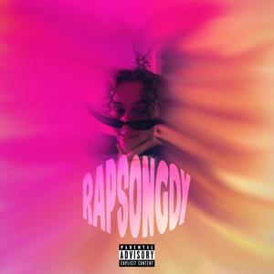 Rapsongdy (feat. Sira) [Explicit]