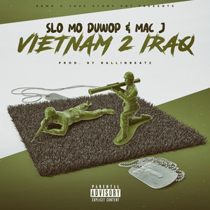 Vietnam 2 Iraq (Explicit)