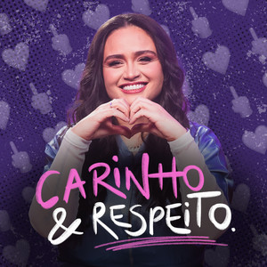 Carinho E Respeito (Explicit)