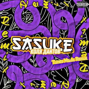 Sasuke (Tunes Music Remix)