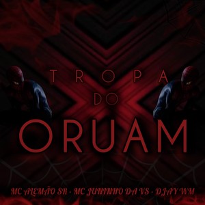 TROPA DO ORUAM (Explicit)