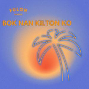 BOK NAN KILTON KO