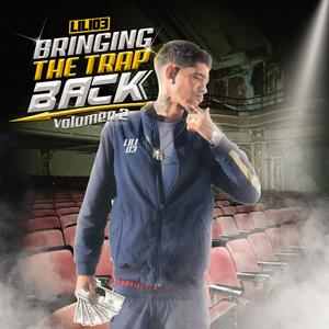 BRINGING THE TRAP BACK vol. 2 (Explicit)