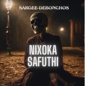 Nixoka Safuthi (Explicit)