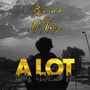 ALot (feat. Mr Marvy)