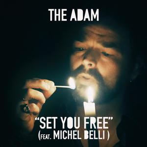 Set You Free (feat. Michel Belli)