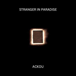 Stranger in Paradise (feat. Ayu Okakita)