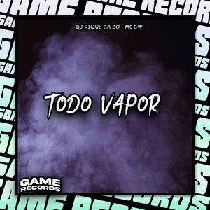 Todo Vapor (Explicit)