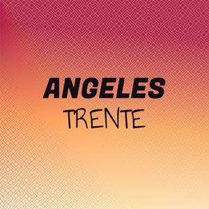 Angeles Trente