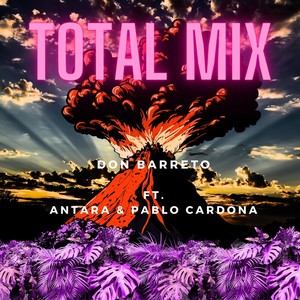 TOTAL MIX (feat. ANTARA & PABLO CARDONA)