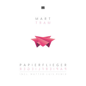 Papierflieger (Matteo Luis Remix)