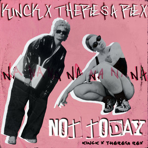 Not Today