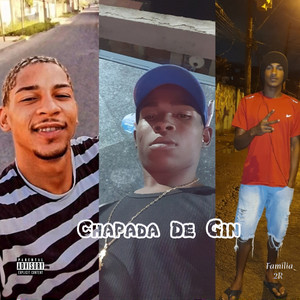 Chapada de Gin (Explicit)