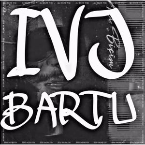 Ivj(Bartu)