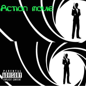 Action Movie (feat. Shira Stone) [Explicit]