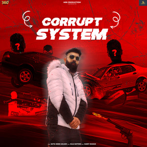 Corrupt System