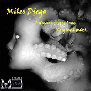 A Dream Comes True (Original Mix)