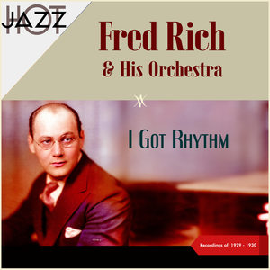 I Got Rhythm (Recordings of 1929 - 1930)