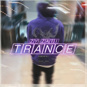 Trance (Explicit)