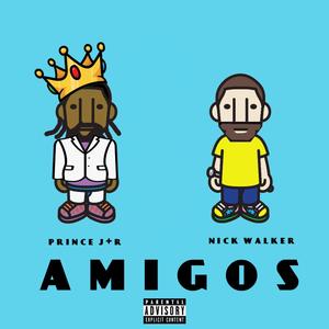 Amigos (Explicit)