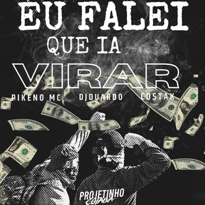 Eu Falei Que Ia Virar (Explicit)