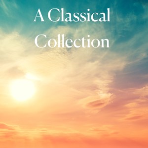 A Classical Collection