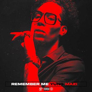 Remember Me (Explicit)
