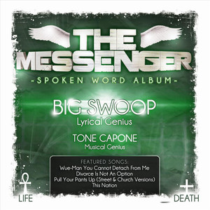 The Messenger (feat. Tone Capone) [Explicit]