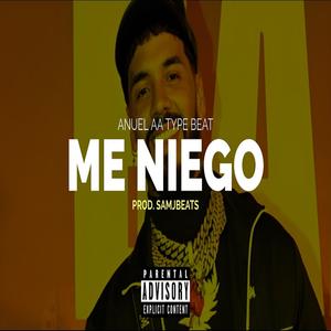 Me Niego (Beat Reggaeton)