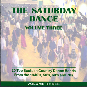The Saturday Dance - Volume Three