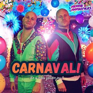 Carnaval! (Er Is Niets Zonder Jou!)