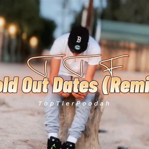 Sold Out Dates (Remix|Explicit)