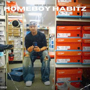 Homeboy Habitz (Explicit)