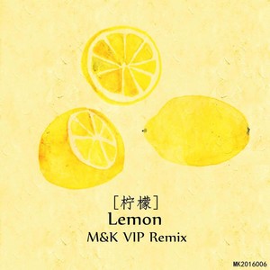 Lemon (M&K VIP Remix)