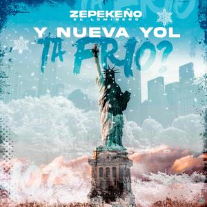 Y Nueva Yol Ta Frio?