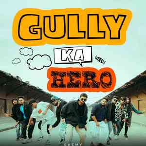 Gully Ka Hero (Explicit)