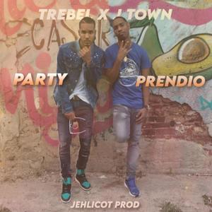 Party Prendio (feat. Trebel el de la OS) [Explicit]