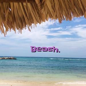 Beach(feat. Berty!)