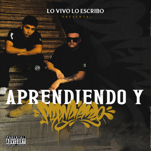 Aprendiendo y prendiendo (Explicit)
