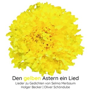 Den gelben Astern ein Lied