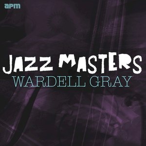 Jazz Masters - Wardell Gray